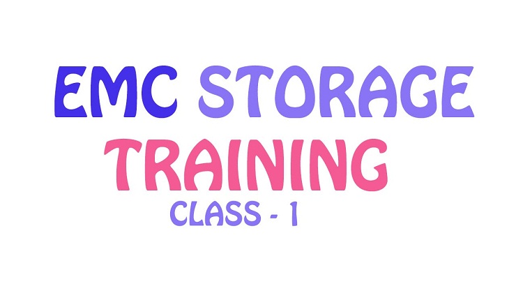 EMC SAN Tutorials for the Beginners